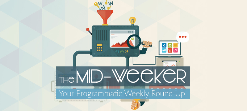 The Mid-Weeker: Programmatic Video, Facebook Vs YouTube & The Future of First Party-Data